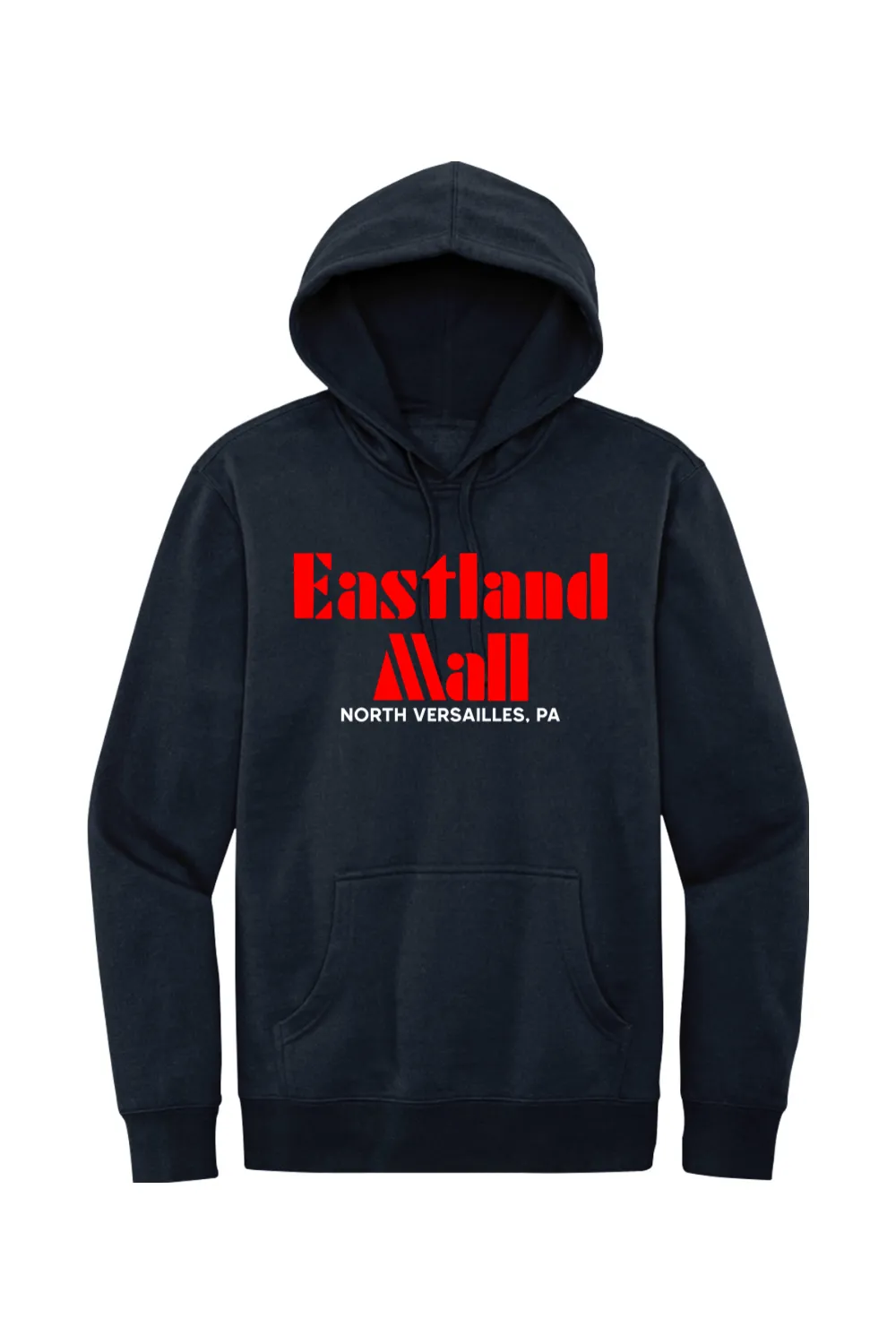 Eastland Mall - North Versailles, PA - Fleece Hoodie