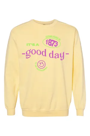 It's a Good Day Crewneck