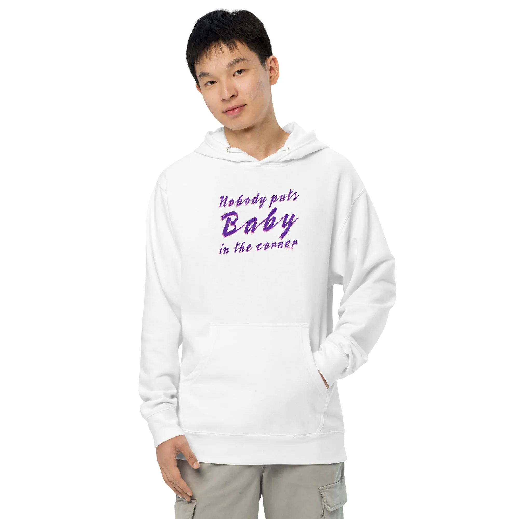 Nobody Puts Baby in the Corner Midweight Pullover Hoodie