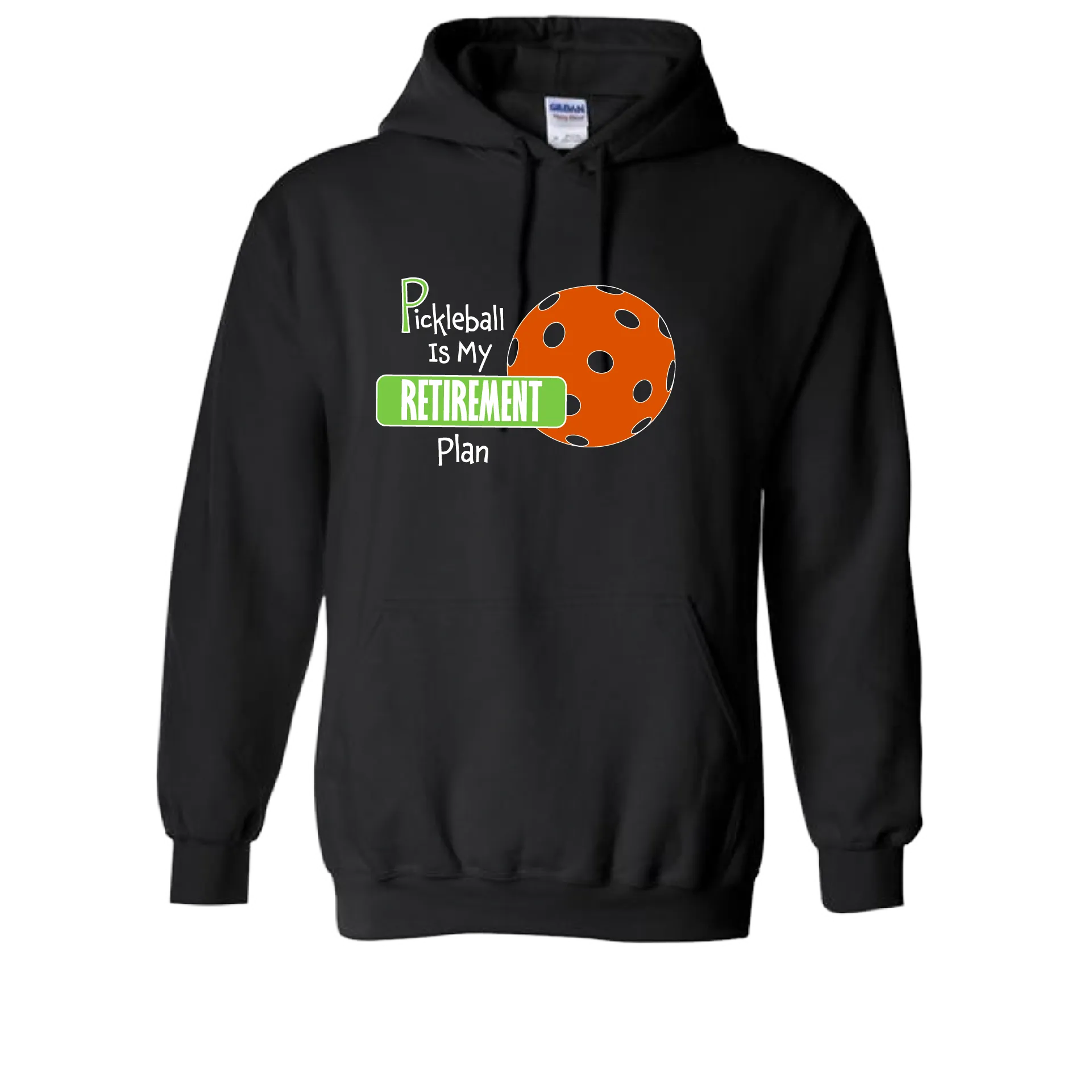 Pickleball Is My Retirement Plan | Unisex Hoodie Pickleball Sweatshirt | 50% Cotton 50% Polyester